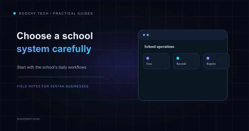 What to look for in a school management system in Kenya